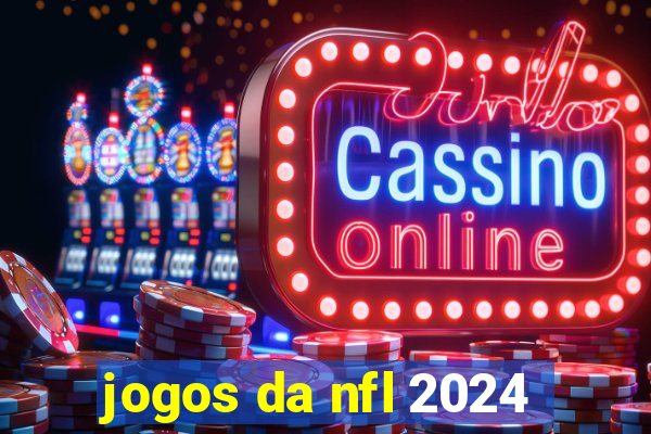 jogos da nfl 2024